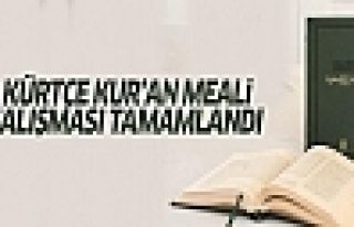 Kürtçe Kur'an meali çalışması tamamlandı