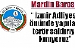 Mardin Barosu;“ İzmir Adliyesi önünde yapılan...