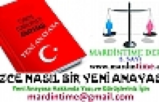 MARDİN-TİME 3. SAYISI:SİZCE NASIL BİR YENİ ANAYASA