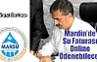 Mardin’de Su Faturası Online Ödenebilecek