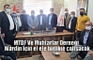 MTDF Ve Muhtarlar Derneği Mardin İçin el ele birlikte...