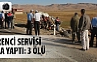 Öğrenci Servisi Kaza Yaptı: 3 Ölü