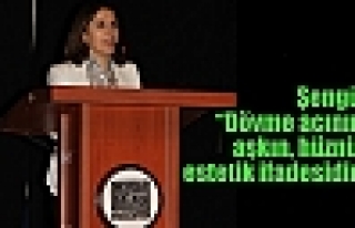 Şengül “Dövme acının, aşkın, hüznün estetik...