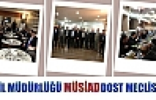 SGK İL MÜDÜRLÜĞÜ MÜSİAD DOST MECLİSİNDE 