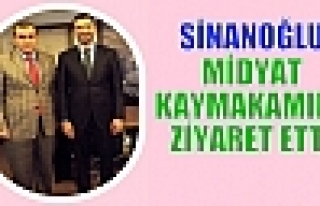  SİNANOĞLU MİDYAT KAYMAKAMINI ZİYARET ETTİ