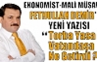 Torba Yasa Vatandaşa Ne Getirdi?