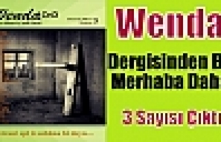 WENDA DERGİSİ ÇIKTI