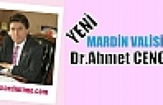 Yeni Mardin Valisi Dr. Ahmet CENGİZ oldu
