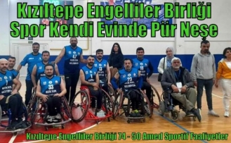 Kızıltepe Engelliler Birliği Spor Kendi Evinde Pür Neşe