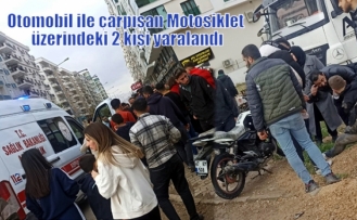 Otomobil ile çarpışan Motosiklet üzerindeki 2 kişi yaralandı