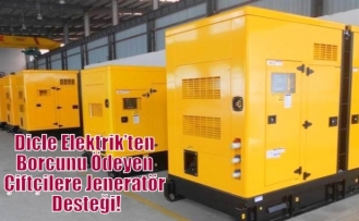 Dicle Elektrik’ten Borcunu Ödeyen Çiftçilere Jeneratör Desteği!