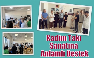 Kadim Takı Sanatına Anlamlı Destek