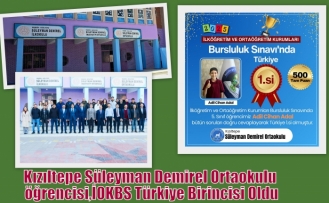 Kızıltepe Süleyman Demirel Ortaokulu öğrencisi,İOKBS Türkiye Birincisi Oldu