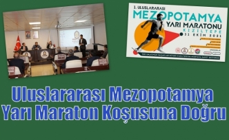 Uluslararası Mezopotamya Yarı Maraton Koşusuna Doğru