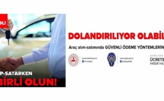Mardin Emniyet Müdürlüğü Araç Alım-Satımında Dolandırıcılık Riskine Karşı Uyardı
