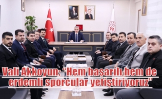 Vali Akkoyun; “Hem başarılı hem de erdemli sporcular yetiştiriyoruz”