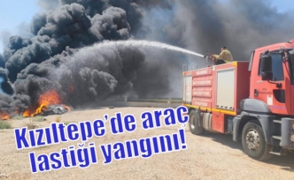 Kızıltepe’de araç lastiği yangını!