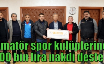 Amatör spor kulüplerine 300 bin lira nakdi destek!