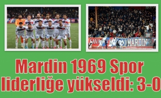 Mardin 1969 Spor liderliğe yükseldi: 3-0