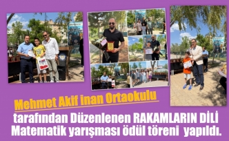 Mehmet Akif inan Ortaokulu tarafından Düzenlenen RAKAMLARIN DİLİ Matematik yarışması ödül töreni  yapıldı.