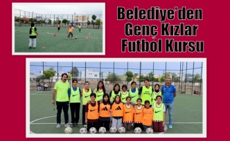 Belediye’den Genç Kızlar Futbol Kursu