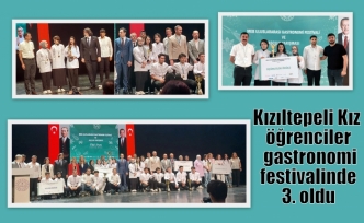 Kızıltepeli Kız öğrenciler gastronomi festivalinde 3. oldu