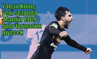Yalçın Kılınç yeni sezonda Mardin 1969 Spor formasını giyecek