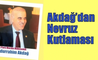 Akdağ’dan Nevruz Kutlaması