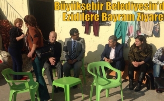 Büyükşehir Belediyesin’den Ezidilere Bayram Ziyareti