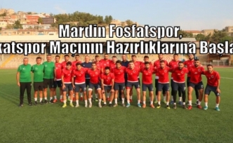 Mardin Fosfatspor, Tokatspor Maçının Hazırlıklarına Başladı
