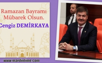 Milletvekili DEMİRKAYA'dan Ramazan Bayramı Mesajı