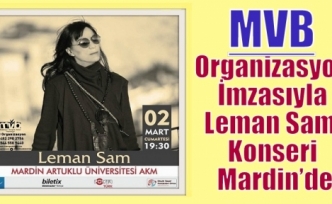 MVB Organizasyon İmzasıyla Leman Sam  Konseri Mardin’de