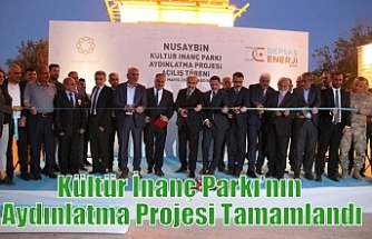 Kültür İnanç Parkı’nın Aydınlatma Projesi Tamamlandı