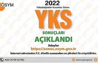 2022 Yükseköğretim Kurumları Sınavı (YKS) sonuçları açıklandı.