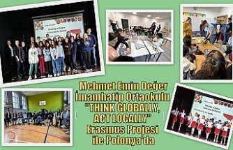 Mehmet Emin Değer İmamhatip Ortaokulu ''THINK GLOBALLY, ACT LOCALLY” Erasmus Projesi ile Polonya'da