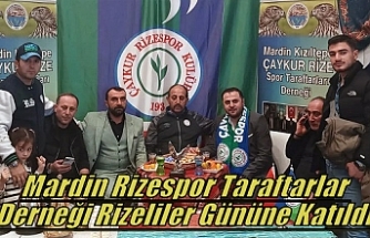 Mardin Rizespor Taraftarlar Derneği Rizeliler Gününe Katıldı