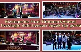 Kızıltepe’de Fırat Türkmen&Ahmet Fescioğlu ilahi konseri büyük ilgi gördü