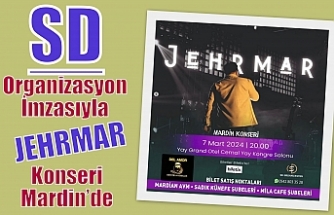 SD Organizasyon İmzasıyla JEHRMAR  Konseri Mardin’de