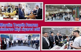 Mardin Tespih Fuarını binlerce kişi ziyaret etti