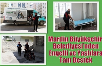 Mardin Büyükşehir Belediyesi’nden Engelli ve Yaşlılara Tam Destek