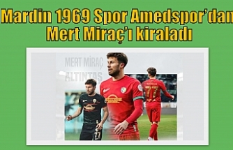 Mardin 1969 Spor Amedspor’dan Mert Miraç’ı kiraladı