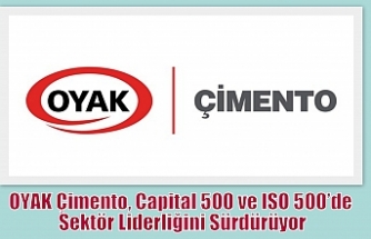 OYAK Çimento, Capital 500 ve ISO 500’de Sektör Liderliğini Sürdürüyor