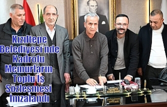 Kızıltepe Belediyesi’nde Kadrolu Memurların Toplu İş Sözleşmesi İmzalandı