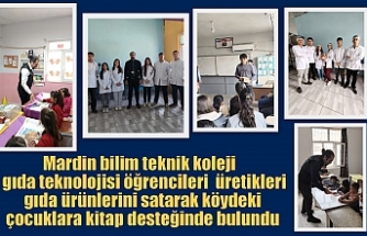 Mardin bilim teknik koleji gıda teknolojisi öğrencileri ürettikleri gıda ürünlerini satarak köydeki çoçuklara kitap desteğinde bulundu