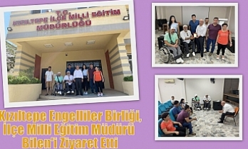 Kızıltepe Engelliler Birliği , İlçe Milli Eğitim Müdürü Bilen'i Ziyaret Etti