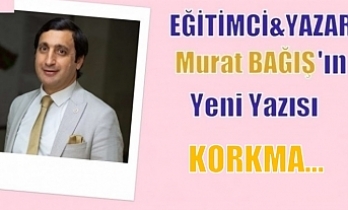 KORKMA…
