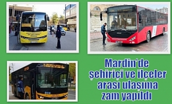 Mardin’de toplu taşıma ücretlerine ZAM geldi