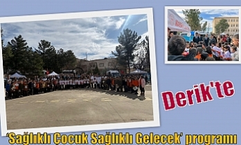 Derik'te ‘Sağlıklı Çocuk Sağlıklı Gelecek’ programı
