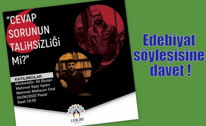 Edebiyat söyleşisine davet !