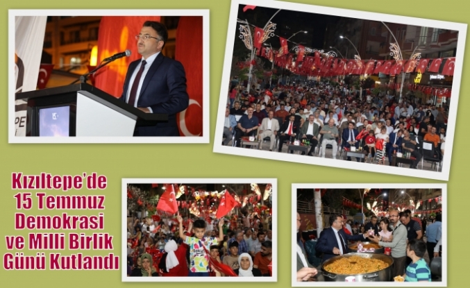 Kızıltepe’de 15 Temmuz Demokrasi ve Milli Birlik Günü Kutlandı